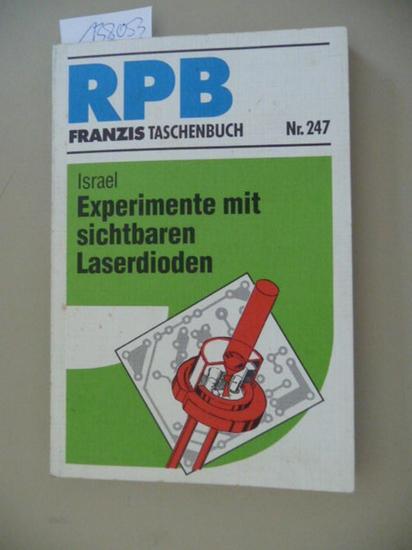 Experimente mit sichtbaren Laserdioden.