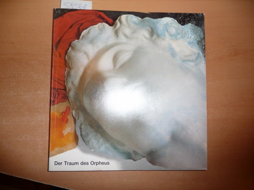 Der Traum des Orpheus. Mythologie in der italienischen Gegenwartskunst 1967 - 1984. (Katalog zur Ausstellung) 16. Mai - 1. Juli 1984 Städt. Galerie im Lenbachhaus, München.