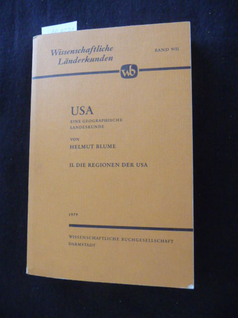 USA: Eine geographische Länderkunde Band 2.: Die Regionen der USA