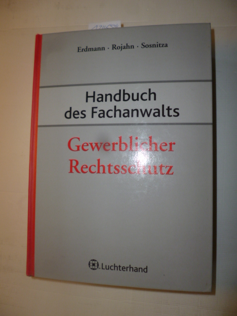 Handbuch des Fachanwalts Gewerblicher Rechtsschutz