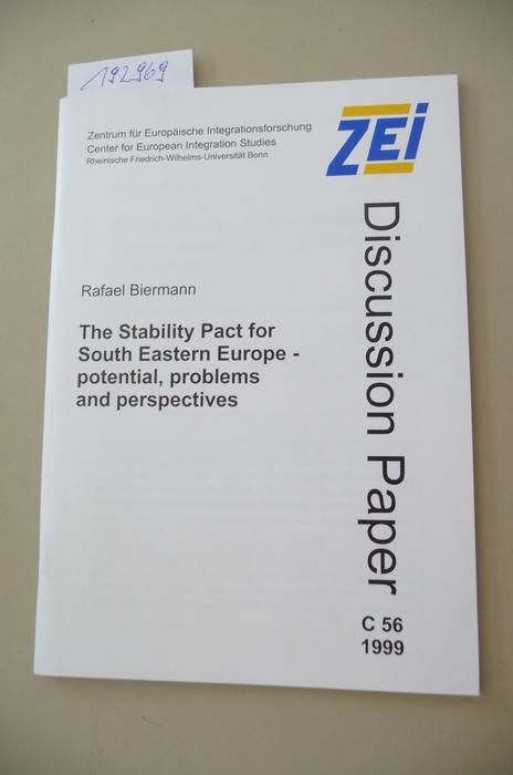 The Stability Pact for South Eastern Europe - potential, problems and perspectives - Biermann, Rafael