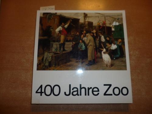 400 Jahre Zoo. Im Spiegel der Sammlung Werner Kourist/Bonn