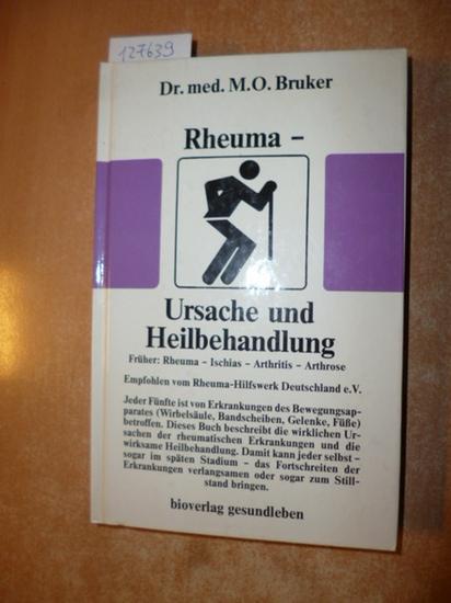 Rheuma - Ursache und Heilbehandlung