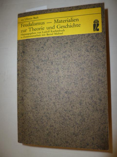 Feudalismus, Materialien zur Theorie und Geschichte.