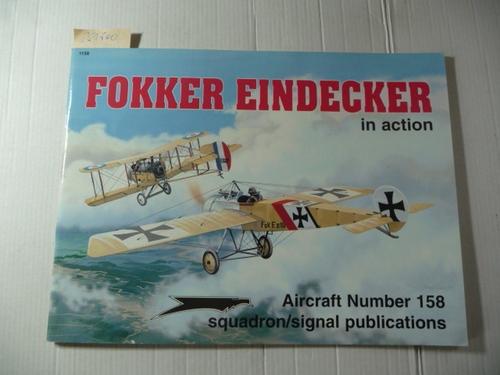 - Fokker Eindecker in action