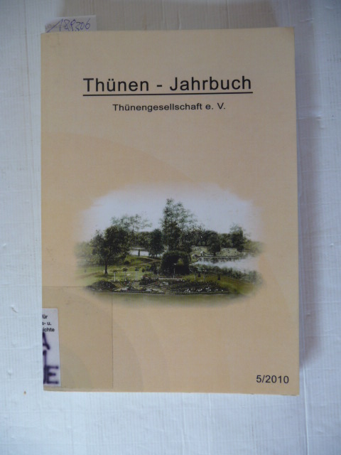 Thünen-Jahrbuch 5/2010 - Martin Buchsteiner (Hrsg.)