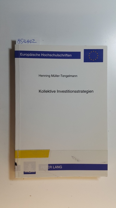 Kollektive Investitionsstrategien : der elektronische Datenaustausch als überbetriebliche Infrastruktur - Müller-Tengelmann, Henning