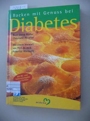 Backen mit Genuss bei Diabetes : mit BE- und Kalorienangabe pro Portion