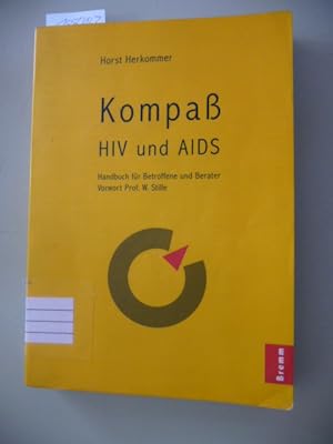 Kompaß HIV und AIDS : ein Handbuch für Betroffene und Berater