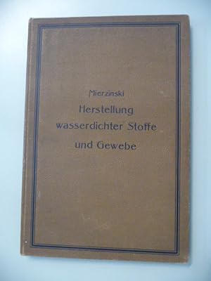 Herstellung wasserdichter Stoffe und Gewebe auf sogenanntem chemischen Wege