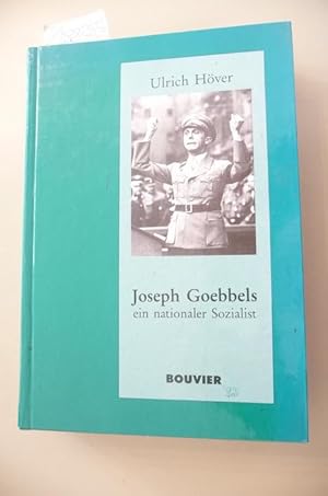 Joseph Goebbels - ein nationaler Sozialist