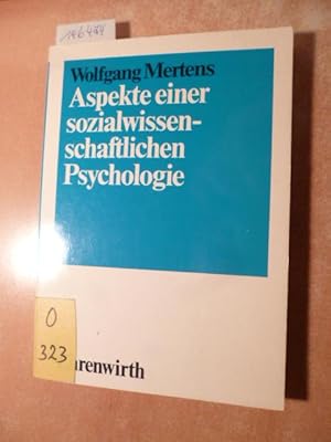 Aspekte einer sozialwissenschaftlichen Psychologie