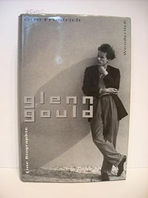 Glenn Gould : eine Biographie