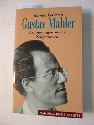 Gustav Mahler : Erinnerungen seiner Zeitgenossen