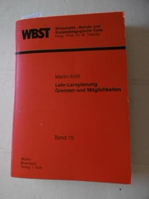 *Lehr-Lernplanung : Grenzen und Möglichkeiten