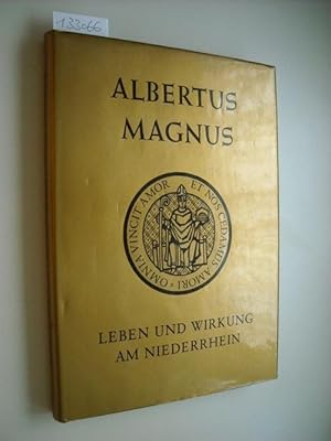 Albertus Magnus : Leben und Wirkung am Niederrhein