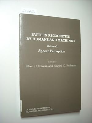 Pattern recognition by humans and machines. Vol. I, Speech perception