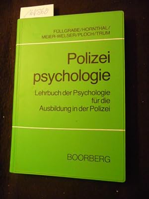 Polizei und Psychologie - Geschichte der Rechts- und Polizeipsychologie (German Edition)