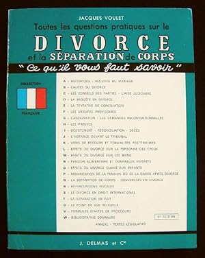 Toutes les questions pratiques sur le divorce et la séparation de corps (1973)