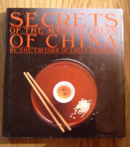 Secrets of the Master Chefs of China