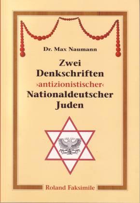 Zwei Denkschriften antizionistischer Nationaldeutscher Juden 1920/1921