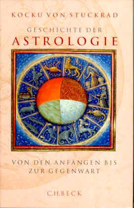 Geschichte der Astrologie: Von den Anfängen bis zur Gegenwart