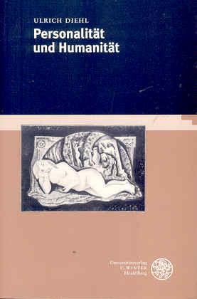 Personalität und Humanität - Diehl, Ulrich