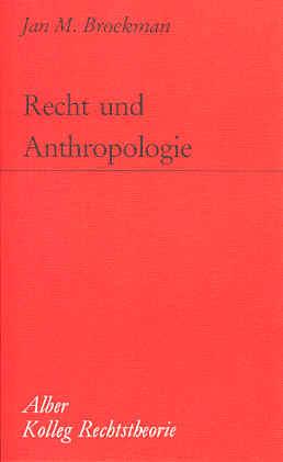 Recht und Anthropologie