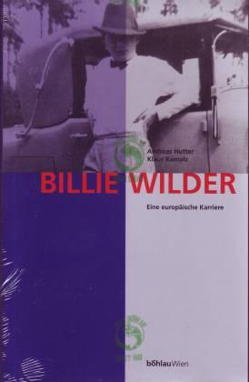 Billie Wilder: Eine europäische Karriere