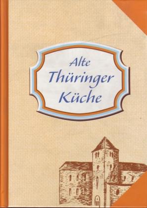 Alte Thüringer Küche