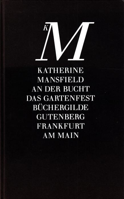 An der Bucht / Das Gartenfest - Zwei Erzählungen - Mit einer Zeichnung von M. M. Prechtl