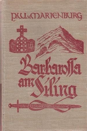 Barbarossa am Siling - Historischer Roman