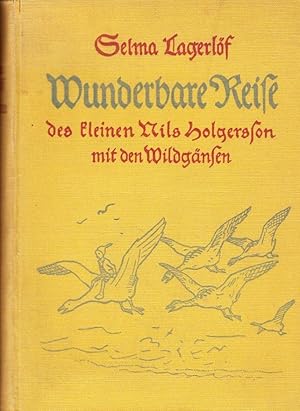 Wunderbare Reise des kleinen Nils Holgersson mit den Wildgänsen - Ein Kinderbuch - Mit 95 Textabb...