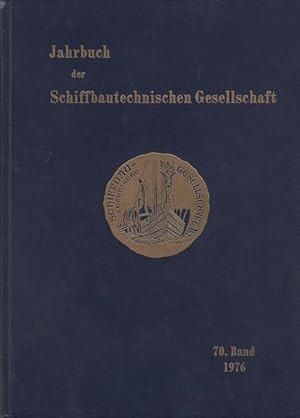 Jahrbuch der Schiffbautechnischen Gesellschaft - 70. Band - 1976