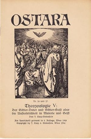 Theozoologie V: Der Götter-Vater und Götter-Geist oder die Unsterblichkeit in Materie und Geist (...