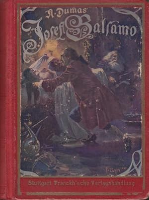 Josef Balsamo - Historischer Roman - [Drei Bände in einem] - Aus dem Französischen von K. Walther...