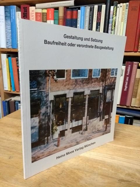 Gestaltung Und Satzung Baufreiheit Oder Verordnete Baugestaltung