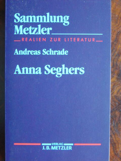 Anna Seghers (Sammlung Metzler)