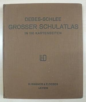 Debes-Schlee. Grosser Schulatlas in 116 Kartenseiten.