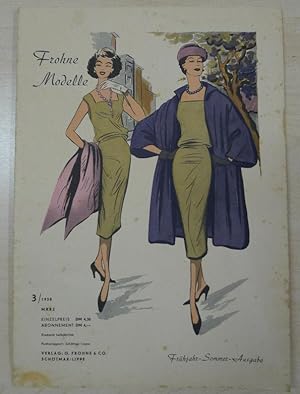 Frohne Modelle 3 / 1958 März [Frühjahr-Sommer]