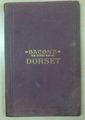 Bacon's new survey map of Dorsetshire showing railways roads & distances, local government divisi...