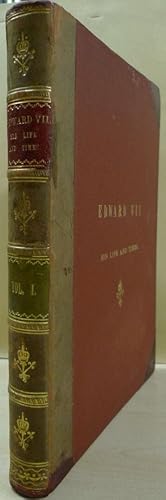 Edward VII. His Life and Times. Volume I [1] von 2.