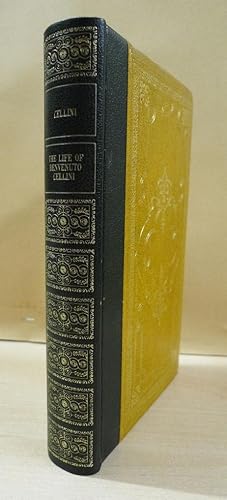 The life of Benvenuto Cellini. Translated by John Addington Symonds with an introduction and appr...