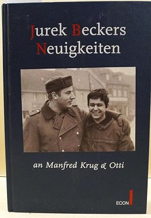 Jurek Beckers Neuigkeiten an Manfred Krug und Otti