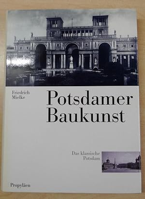 Potsdamer Baukunst. Das klassische Potsdam