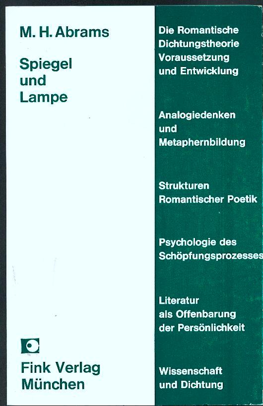 Spiegel und Lampe : romant. Theorie u.d. Tradition d. Kritik.