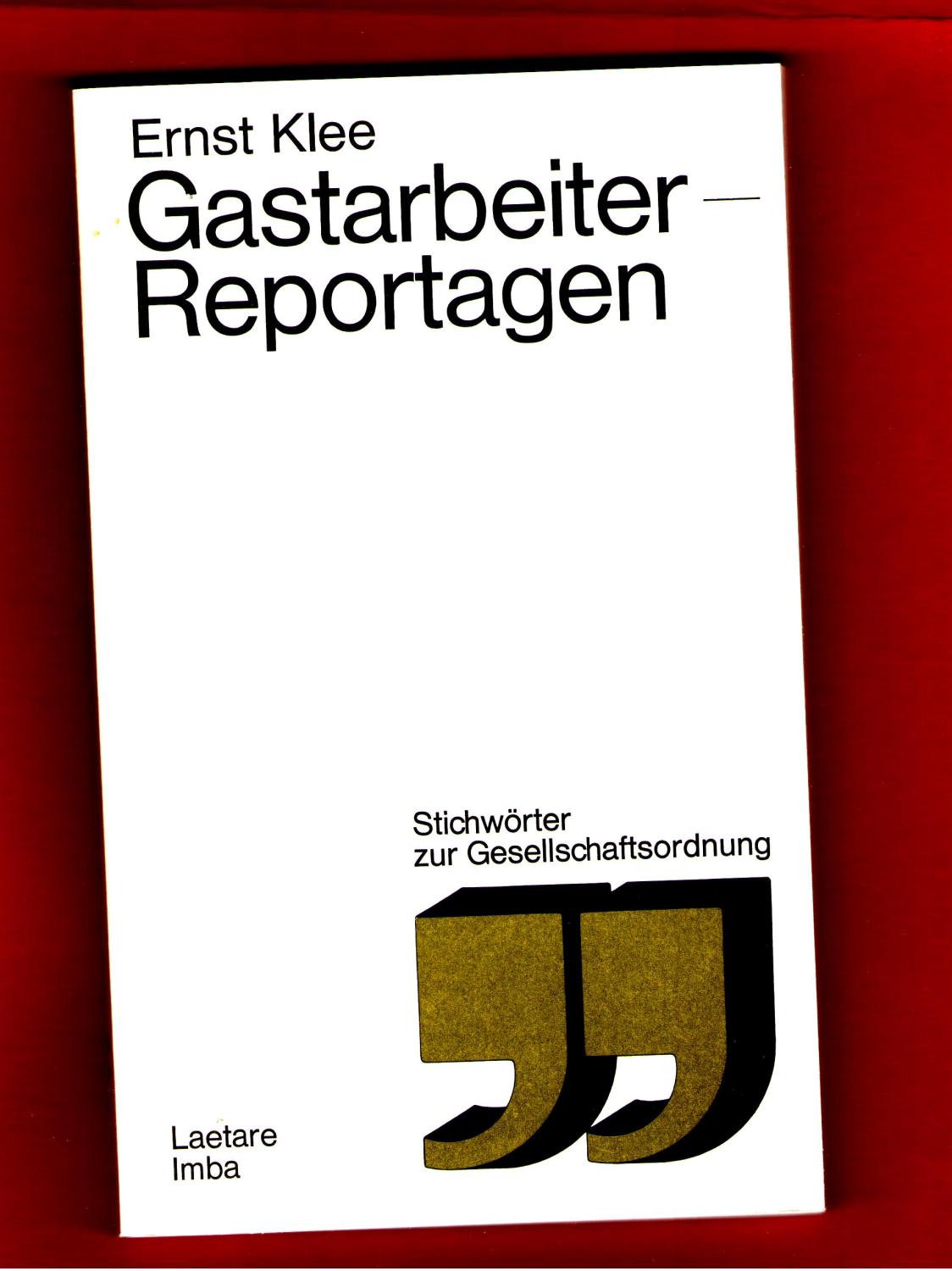 Gastarbeiter Reportagen