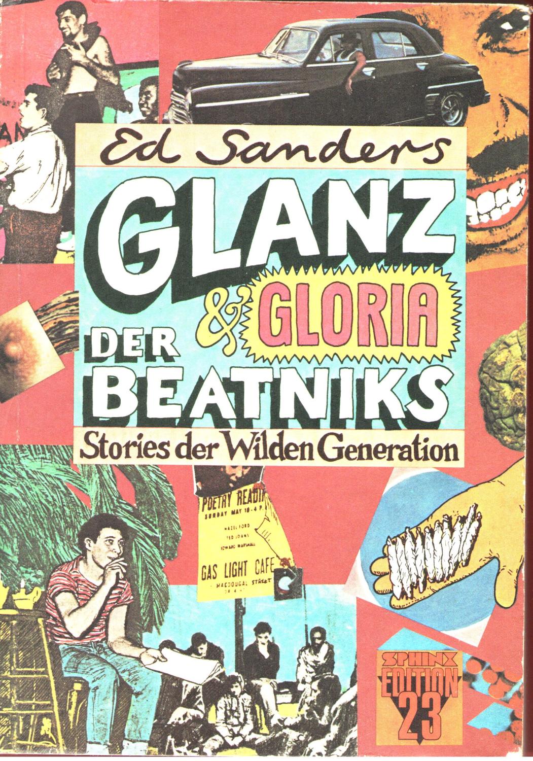 Glanz und Gloria der Beatniks. Stories der Wilden Generation. - Sanders, Ed