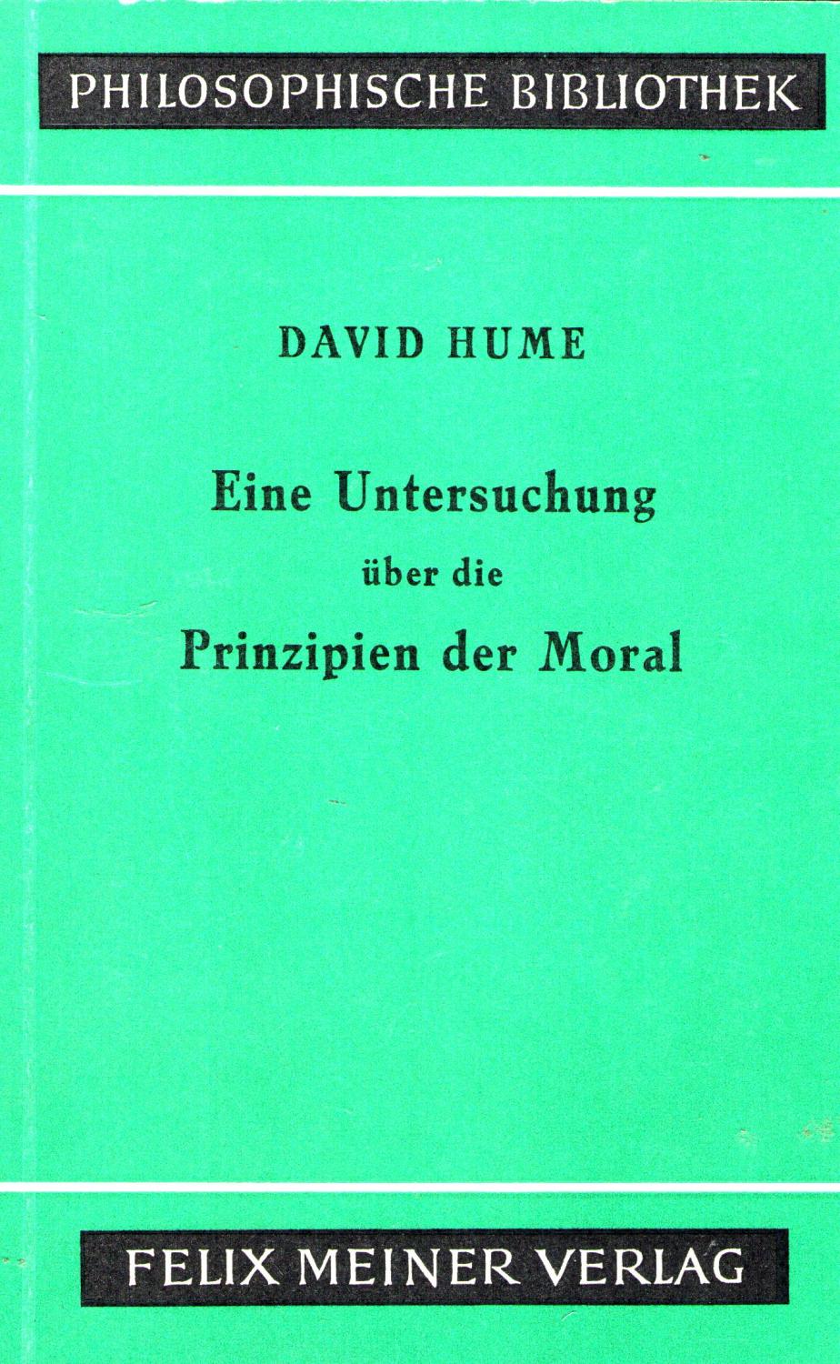 Eine Untersuchung über die Prinzipien der Moral (Philosophische Bibliothek 511)