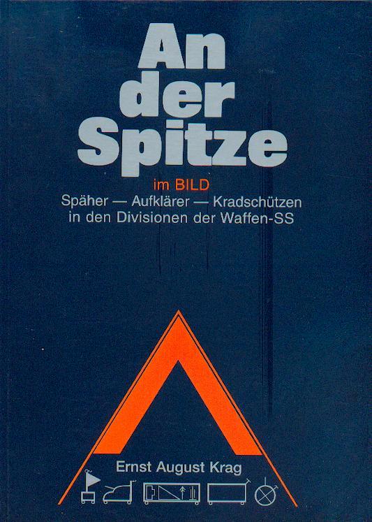 An der Spitze im Bild: Späher - Aufklärer - Kradschützen in den Divisionen der Waffen-SS (Livre en allemand)